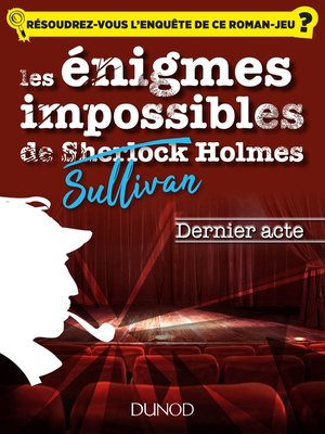 cover image of Les enquêtes impossible de Sullivan Holmes